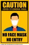 CT0003-NO FACEMASK NO ENTRY-24x36in